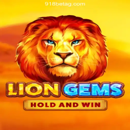 Mastering the Thrill of LionGems and 918 Bet Cassino