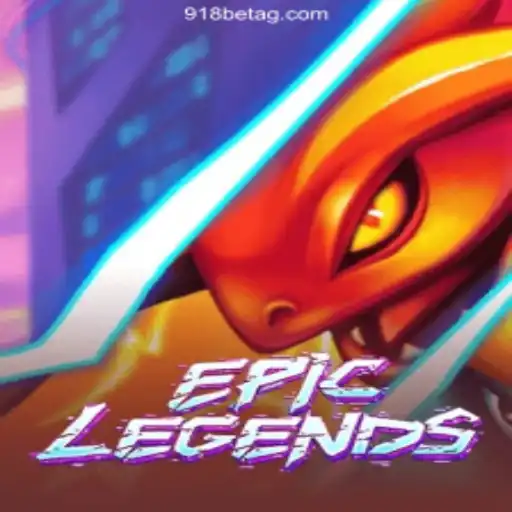 EpicLegends and the Thrill of 918 Bet Cassino